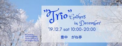 Trio" Gathers in December